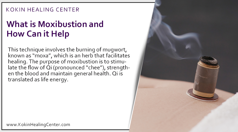 What is Moxibustion and How Can it Help