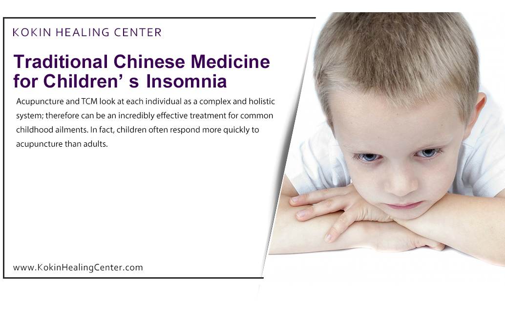 Traditional Chinese Medicine for Children’s Insomnia