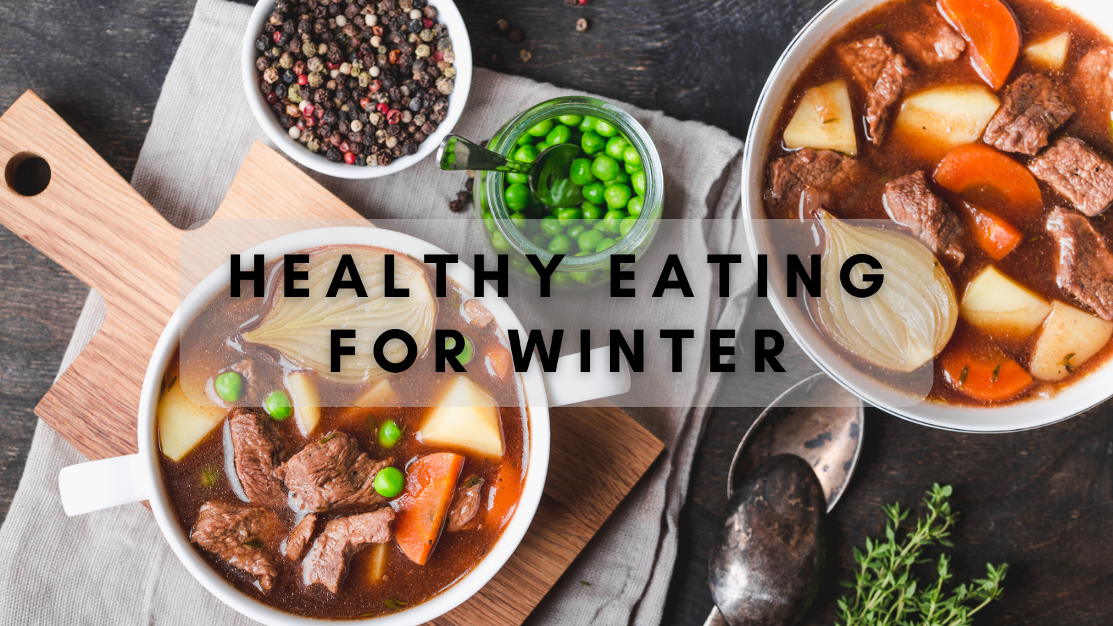 Healthy Eating for Winter